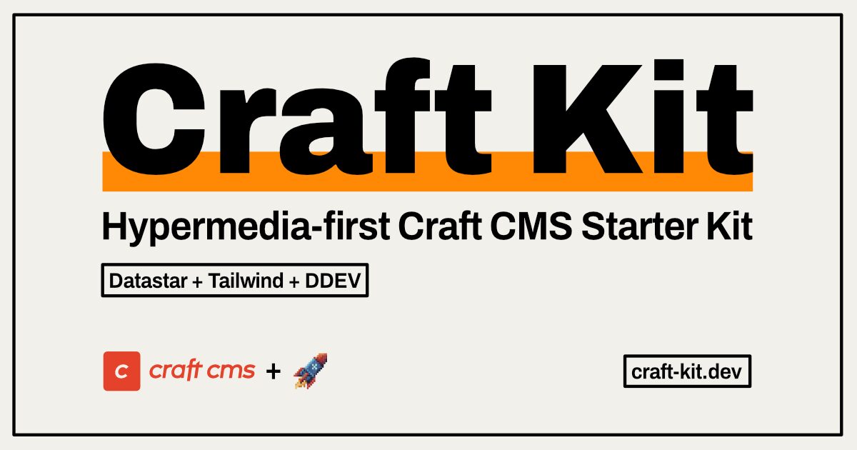 Craft CMS Starter Kit with Datastar & Hypermedia | Craft Kit